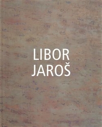 Jaroš, Libor - Libor Jaroš