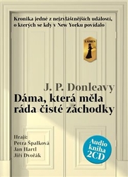 Donleavy, James Patrick - Dáma, která měla ráda čisté záchodky