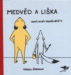 Ščerbová, Tereza - Medvěd a liška