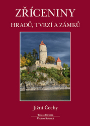Sušický, Viktor; Durdík, Tomáš - Zříceniny hradů, tvrzí a zámků