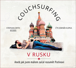 Orth, Stephan - Couchsurfing v Rusku