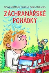 Pospíšilová, Zuzana; Študlarová, Zdeňka - Záchranářské pohádky