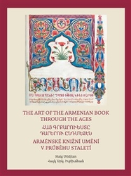 Utidjan, Haig - Arménské knižní umění v průběhu staletí / The Art of The Armenian Book through the Ages