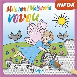 Malování / Ma?ovanie vodou - Víly