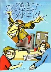 Sisel, Aleš - Zrzavej darebák
