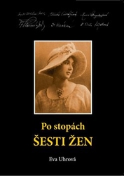 Uhrová, Eva - Po stopách šesti žen