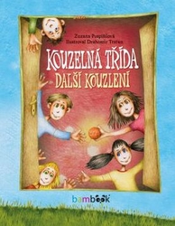 Pospíšilová, Zuzana - Kouzelná třída Další kouzlení