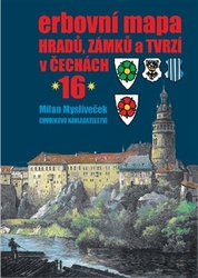 Mysliveček, Milan - Erbovní mapa hradů, zámků a tvrzí v Čechách 16