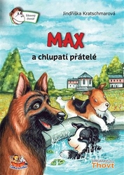 Kratschmarová, Jindřiška - Max a chlupatí přátelé