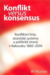 Hloušek, Vít - Konflikt versus konsensus