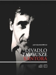 Kłossowicz, Jan - Divadlo Tadeusze Kantora