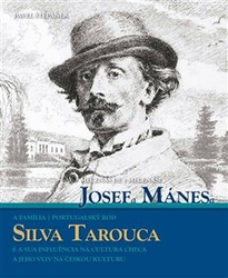 Štěpánek, Pavel - Mecenáši Josef Mánes a Silva Tarouca