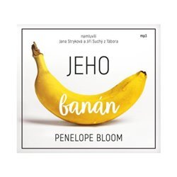 Bloom, Penelope - Jeho banán