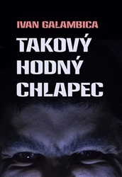 Galambica, Ivan - Takový hodný chlapec