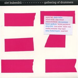 Slet bubeníků - Slet bubeníků/Gathering of Drummers