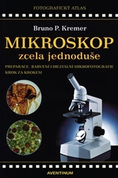 Kremer, Bruno P. - Mikroskop zcela jednoduše
