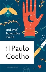 Coelho, Paulo - Rukověť bojovníka světla