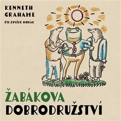 Grahame, Kenneth - Žabákova dobrodružství