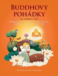 Nagaraja, Dharmachari - Buddhovy pohádky na dobrou noc