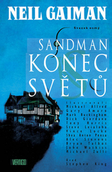 Gaiman, Neil - Sandman Konec světů