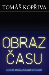 Kopřiva, Tomáš - Obraz času