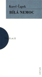 Čapek, Karel - Bílá nemoc