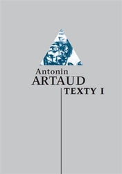 Artaud, Antonin - Texty I