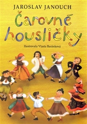 Janouch, Jaroslav - Čarovné housličky