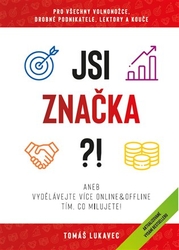 Lukavec, Tomáš - Jsi značka?!