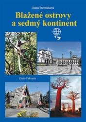 Trávníčková, Dana - Blažené ostrovy a sedmý kontinent