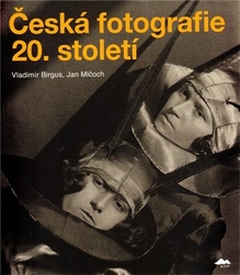 Birgus, Vladimír - Česká fotografie 20. století