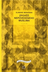 Benaissa, Slimane - Zpověď nepovedeného muslima