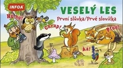 Veselý les - První slůvka