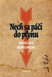 Borowski , Tadeusz - Nech sa páči do plynu