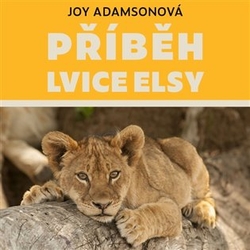 Adamsonová, Joy - Příběh lvice Elsy