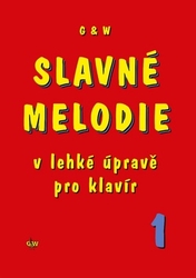 Slavné melodie v lehké úpravě pro klavír 1