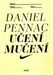 Pennac, Daniel - Učení mučení