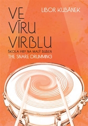 Kubánek, Libor - Ve víru virblu / The Snare Drumming