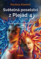 Klemm, Pavlína - Světelná poselství z Plejád 4