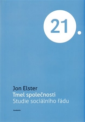 Elster, Jon - Tmel společnosti