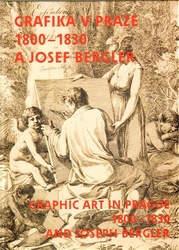 Prahl, Roman - Grafika v Praze 1800-1830 a Josef Bergler