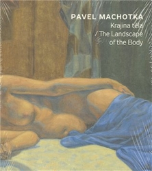 Machotka, Pavel - Krajina těla / The Landscape of the Body
