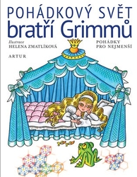 Grimm, Jacob - Pohádkový svět bratří Grimmů