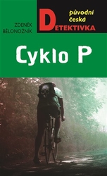 Bělonožník, Zdeněk - Cyklo P