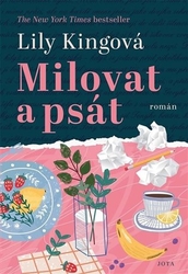 Kingová, Lily - Milovat a psát