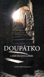 Procházková, Lenka - Doupátko a další literární scénáře