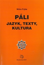 Frýba, Mirko - Páli - jazyk, texty, kultura