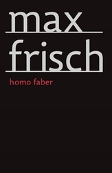 Frisch, Max - Homo Faber