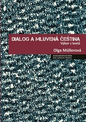 Müllerová, Olga - Dialog a mluvená čeština