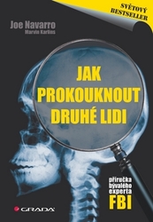 Navarro, Joe; Karlins, Marvin - Jak prokouknout druhé lidi